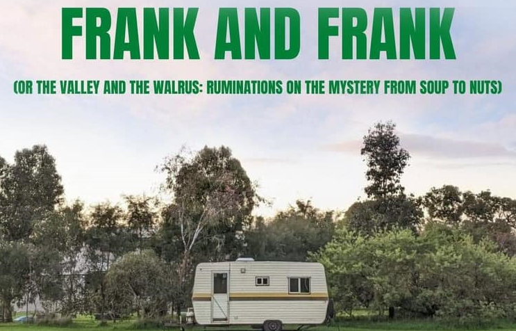 Френк и Френк (или рассуждения о тайнах жизни)
