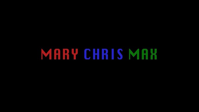 Мэри, Крис, Макс